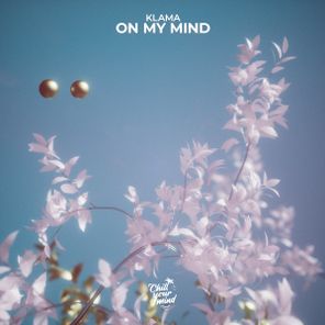 Klama – On My Mind