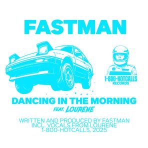 Lourene, Fastman – Dancing In The Morning