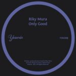 Riky Mura – Only Good
