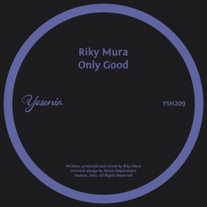 Riky Mura – Only Good
