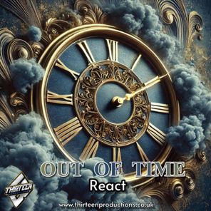 React – Out of Time