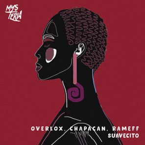 Rameff, Overlox – Suavecito