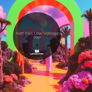 Low Voltage, NATT (BR) – Papi