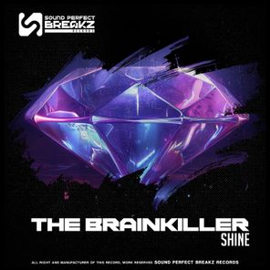 The Brainkiller – Shine