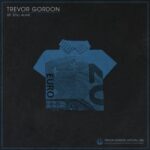 Trevor Gordon – 25′ Still Alive