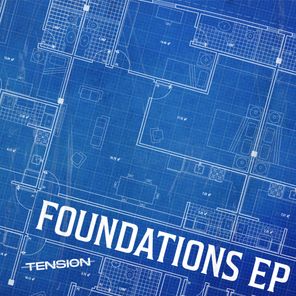 TENSION – Foundations EP