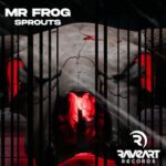 Mr Fr0g – Sprouts