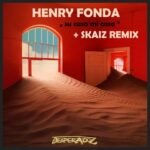Henry Fonda, Skaiz – Su Casa mi Casa