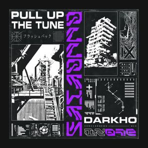 Darkho – PULL UP THE TUNE