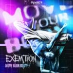 EXEMTION – Move Your Body EP