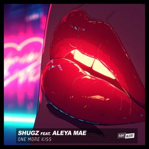 Aleya Mae, Shugz – One More Kiss