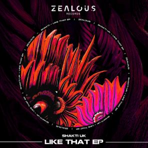 Shakti (UK) – Like That EP