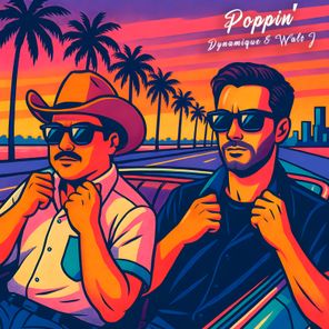 Dynamique, Walt J – Poppin’