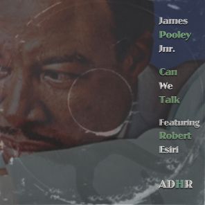 James Pooley Jnr – Can We Talk