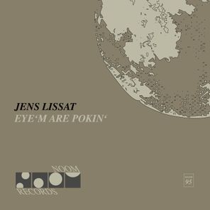 Jens Lissat, Marc Jerome – Eye’m are Pokin’