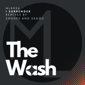 Sagou, The Wash – I Surrender
