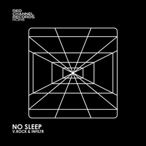 V.Rock, InFiltr – No Sleep