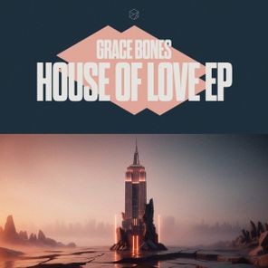 Grace Bones – House Of Love EP