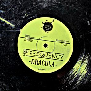 Mike Freequency – Dracula