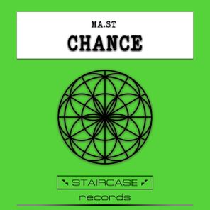 Ma.ST. – Chance