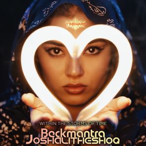 JoshAliTheShoq, Beckmantra – Within The Storms of Time
