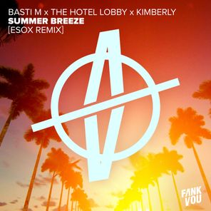 Basti M, Esox – Summer Breeze