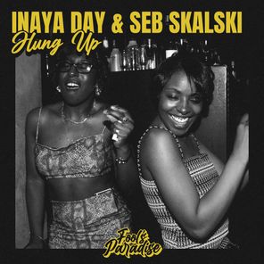 Inaya Day, Seb Skalski – Hung Up