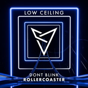 DONT BLINK – ROLLERCOASTER