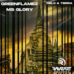 GreenFlamez, Ms Glory – Cielo & Tierra