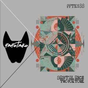 Brutal Rich – Two For Tone