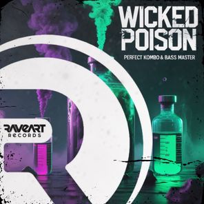 Perfect Kombo, Bass Master – Wicked Poison