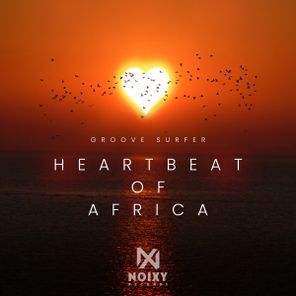 Groove Surfer – Heartbeat Of Africa