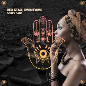 Rex Stax, Irvin Fame – Sorry Babe
