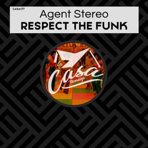 Agent Stereo – Respect the Funk