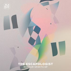 The Escapologist – Rhythm Spirits EP