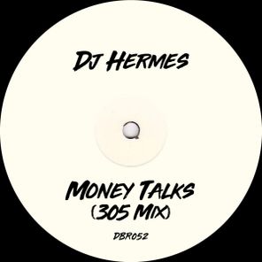 Dj Hermes – Money Talks