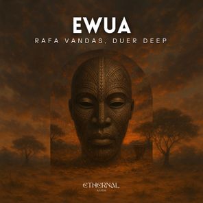 Ethernal Sands, Duer Deep – Ewua