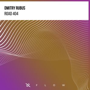 Dmitry Rubus – Road 404