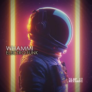 Whammi – Electro Funk