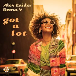 Alex Raider, Dema V – Got A Lot