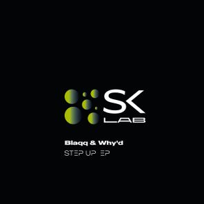Blaqq & Why’d – Step Up