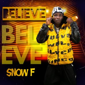 Snow F, fhila GUCHI – Believe