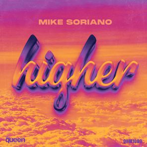 Mike Soriano – Higher