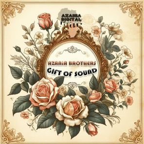 Azania Brothers – Gift of sound