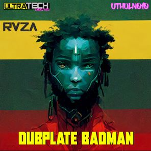 RVZA – Dubplate Badman
