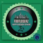 FootLoserz – Happy Birthday Dr King