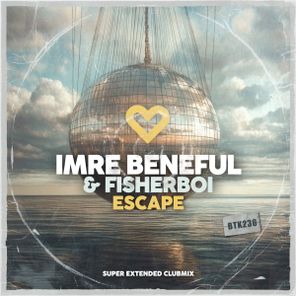 Fisherboi, Imre Beneful – Escape (Super Extended Club Mix)
