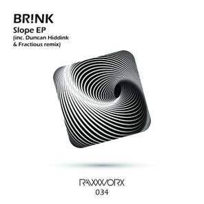 Fractious, BR!NK – Slope EP