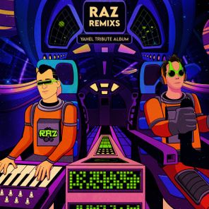 Yahel, Raz – Yahel Tribute Album (Raz Remixes)