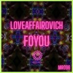 Loveaffairovich – FoYou
